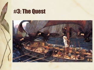#3: The Quest
 