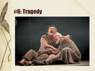 #6: Tragedy
 