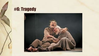 #6: Tragedy
 