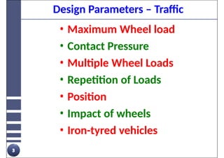 Pavement Design Loading Comprehensive Pavement Design Parameters and Traffic Load Analysis | PPTX