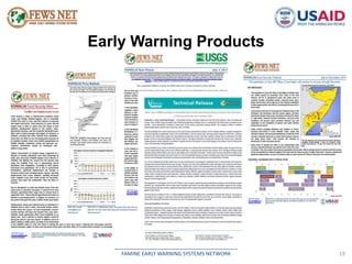 Early Warning Products 
__________________________________________ 
FAMINE EARLY WARNING SYSTEMS NETWORK 19 
