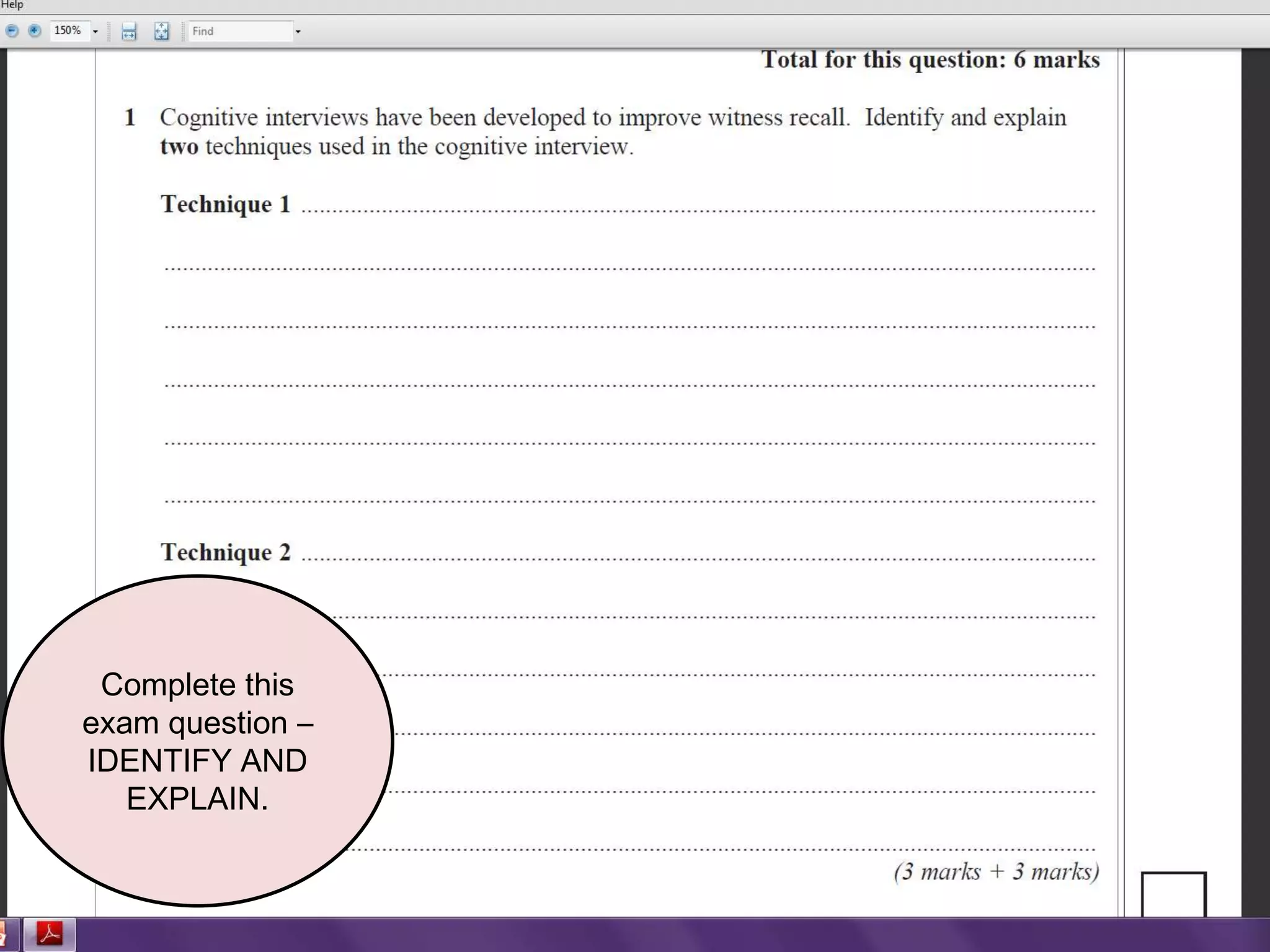 Complete this
exam question –
IDENTIFY AND
   EXPLAIN.
 