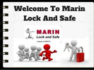 Welcome To Marin
Lock And Safe
 