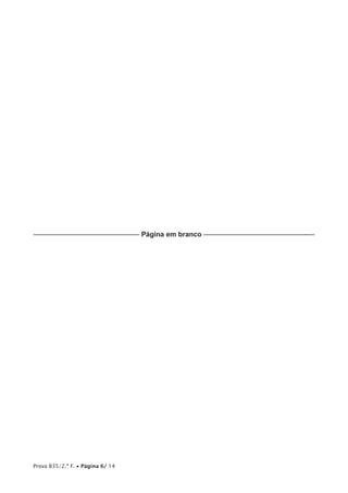 Prova 835/2.ª F. • Página 6/ 14
–––––—––––––––––—–—–—–—— Página em branco –––––––––—–—–––—–————–-––
 