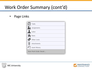 MC University
Work Order Summary (cont’d)
• Page Links
 
