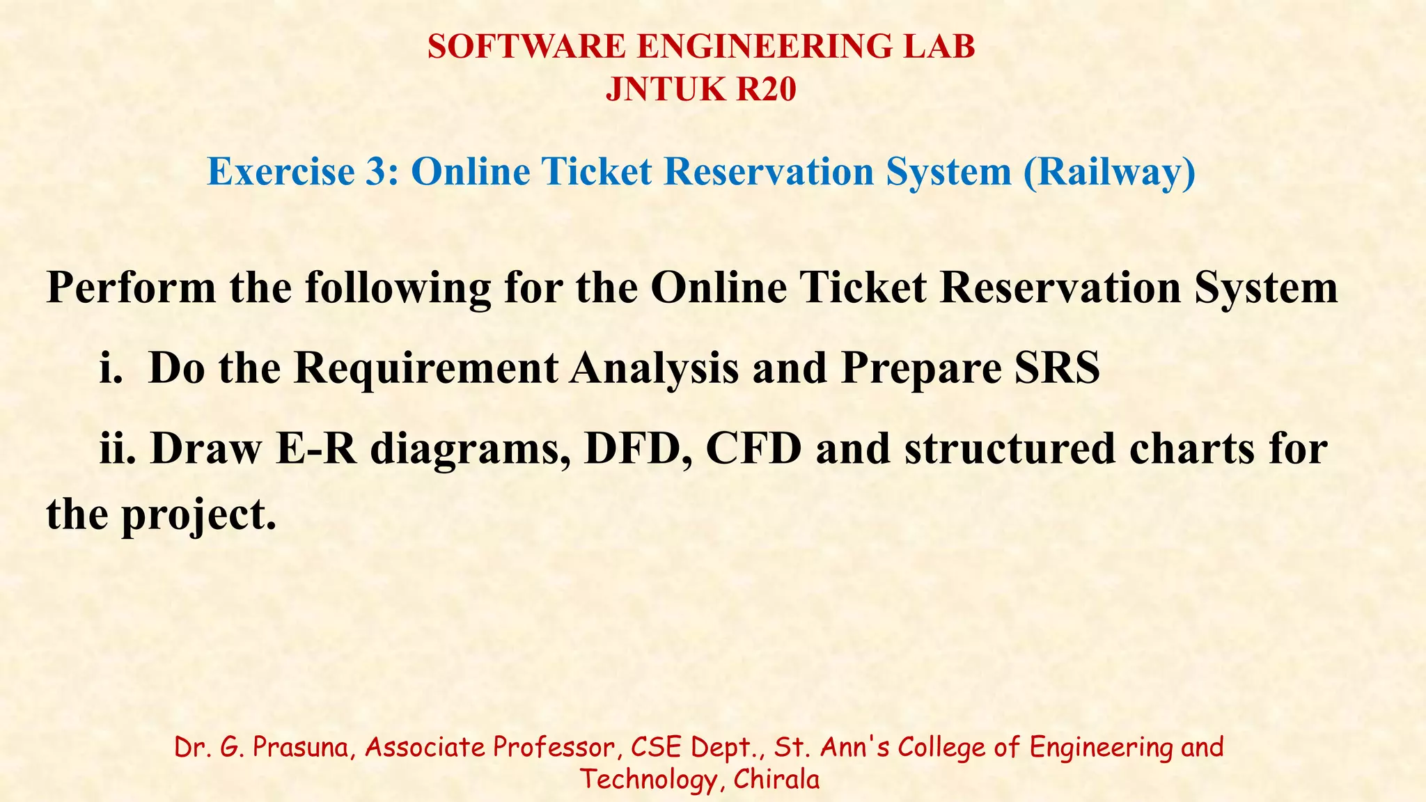 Online Ticket Reservation System-SRS, ERD, DFD, Structured Charts | PPT