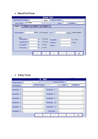  BloodTestForm
 X-Ray Form
 