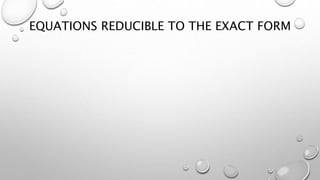 Engineering maths/Exact Differential equations | PPTX
