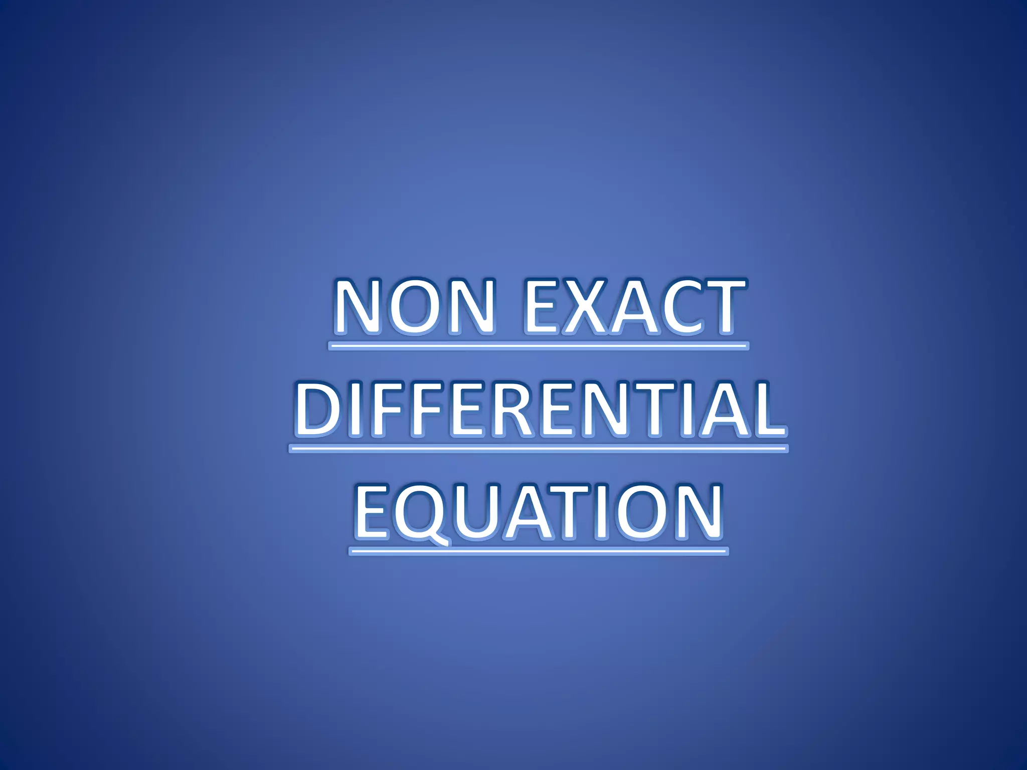 Exact & non differential equation | PPTX | Physics | Science