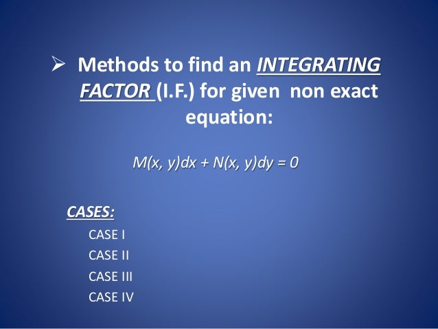 Exact Non Differential Equation Exact Non Differential Equation