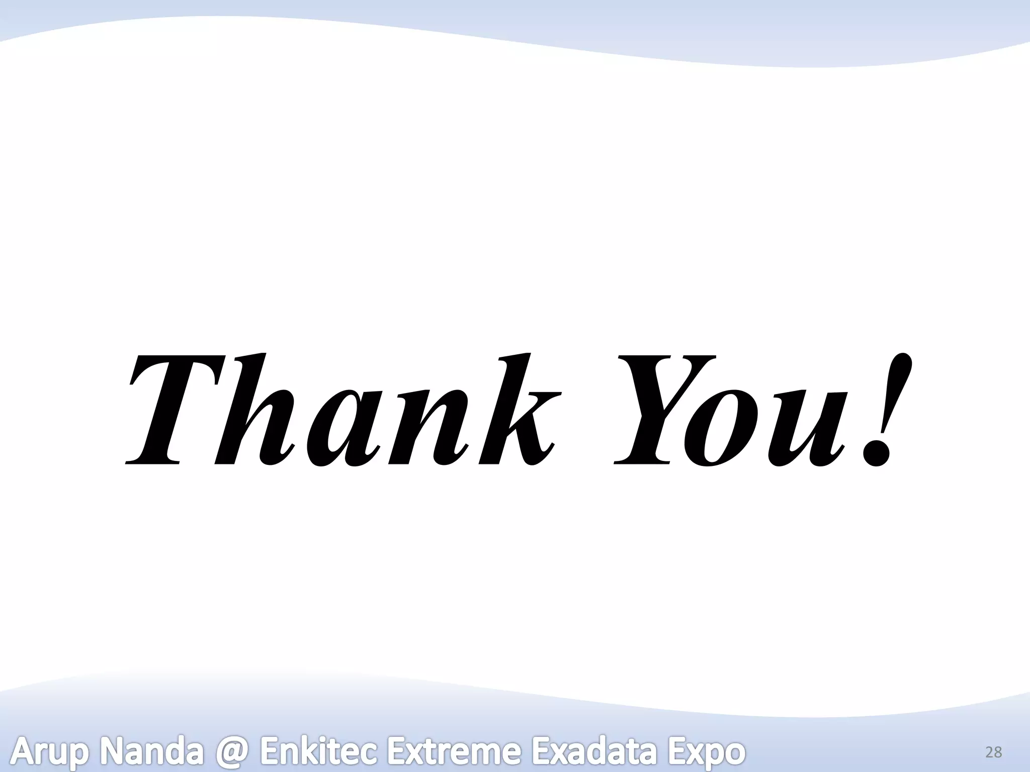 Thank You!
             28
 