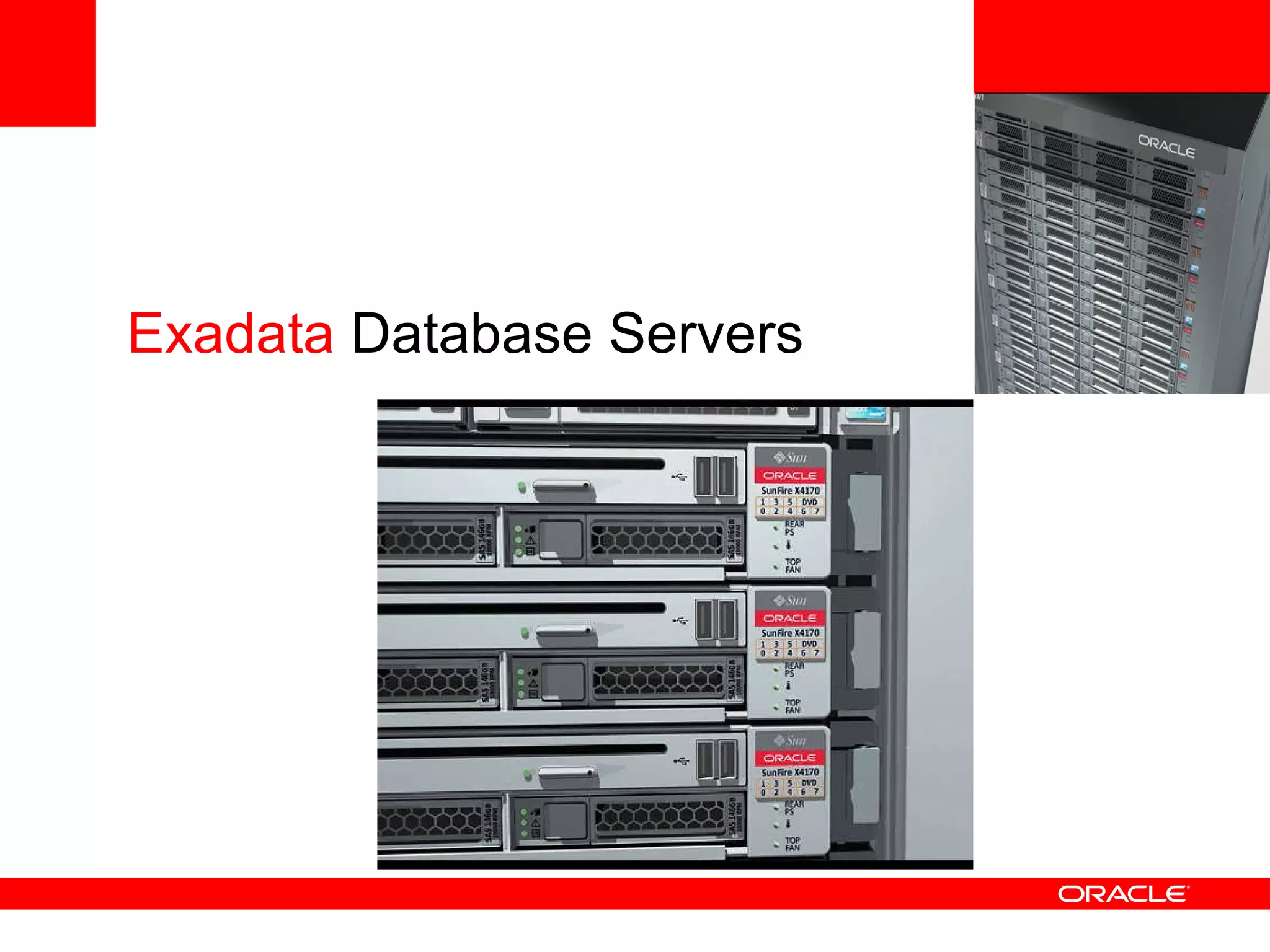 <Insert Picture Here> Exadata  Database Servers 