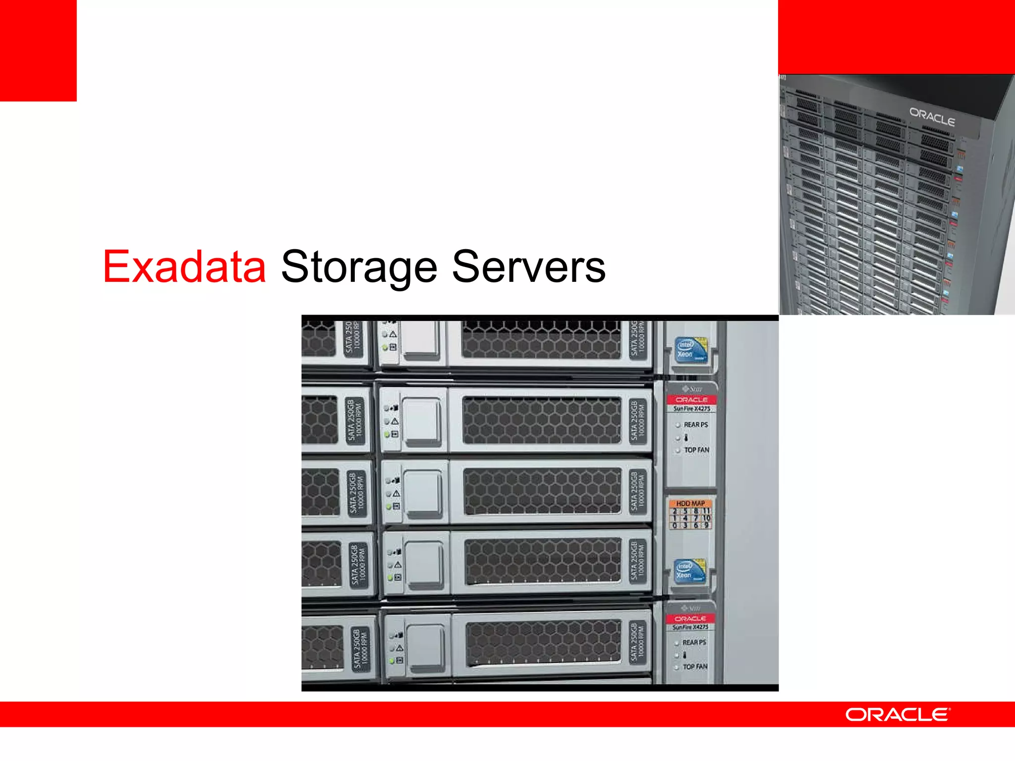 <Insert Picture Here> Exadata  Storage Servers 
