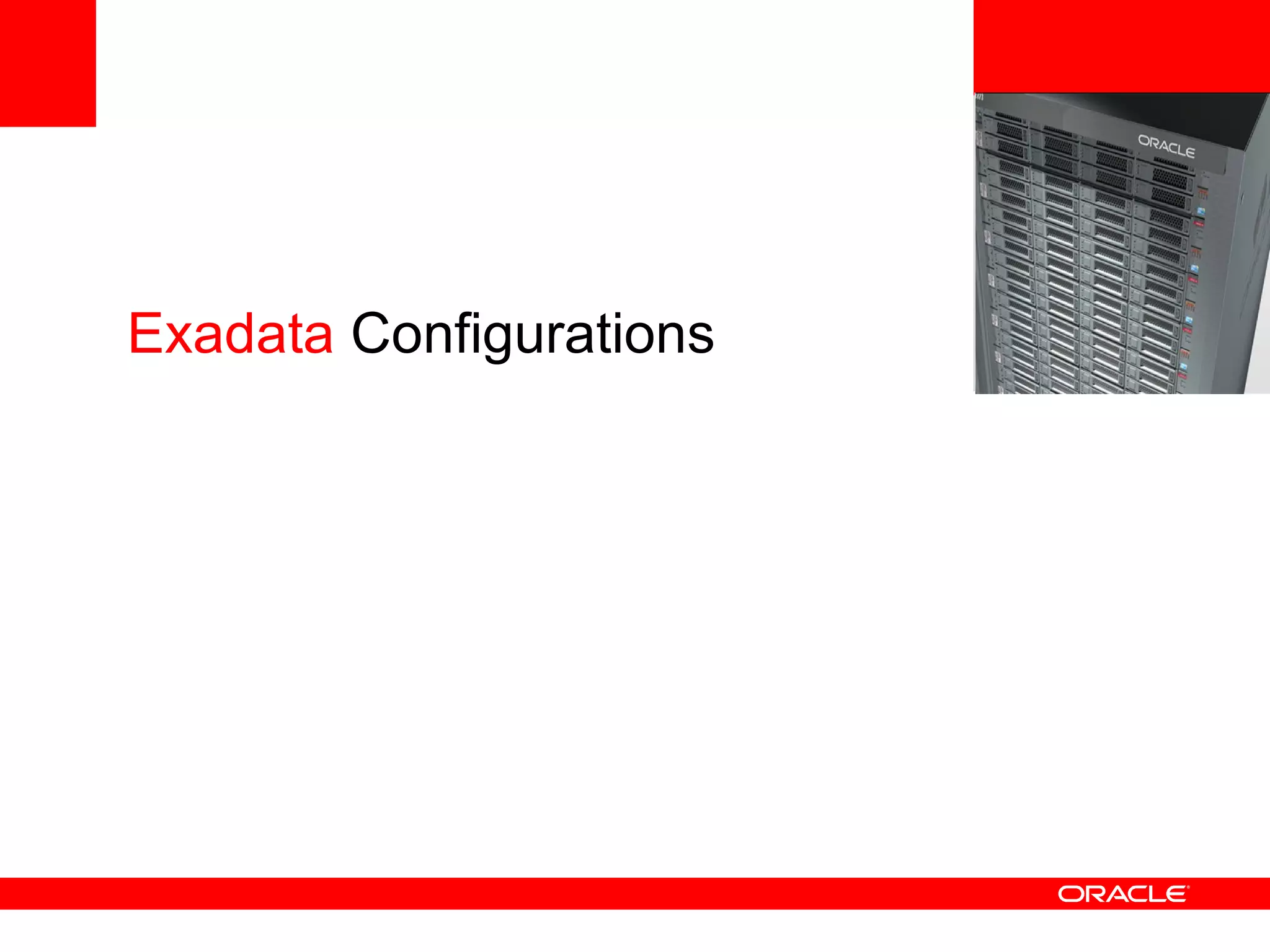 <Insert Picture Here> Exadata  Configurations 