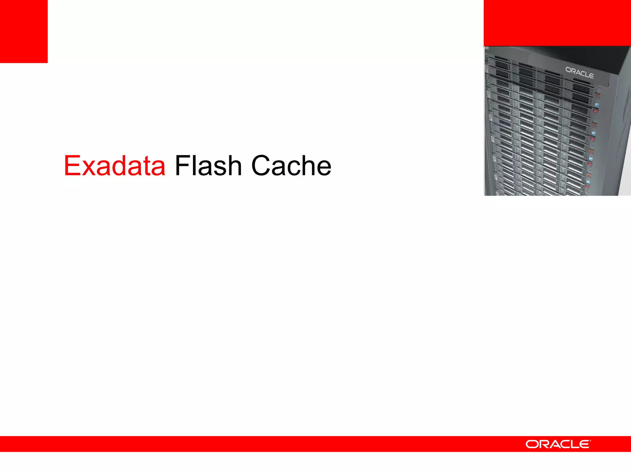 <Insert Picture Here> Exadata  Flash Cache 