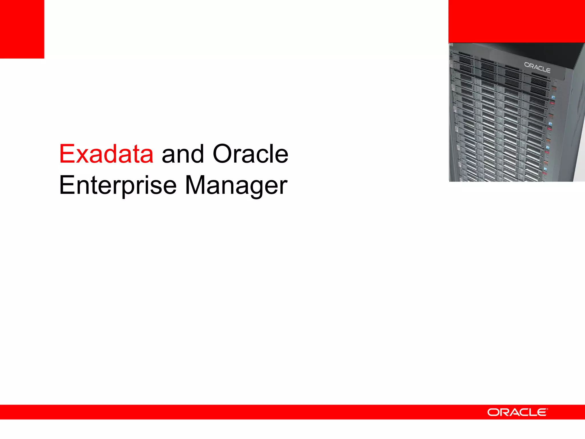 <Insert Picture Here> Exadata  and Oracle Enterprise Manager 