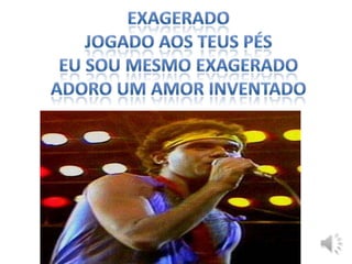 Exagerado -  Jhonatan e Pedro 7ªC