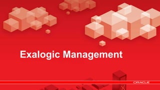 Exalogic Management

 