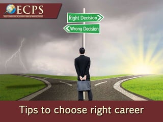 Tips to Choose Right Career