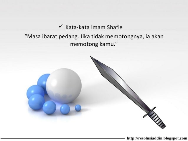 masa itu ibarat pedang