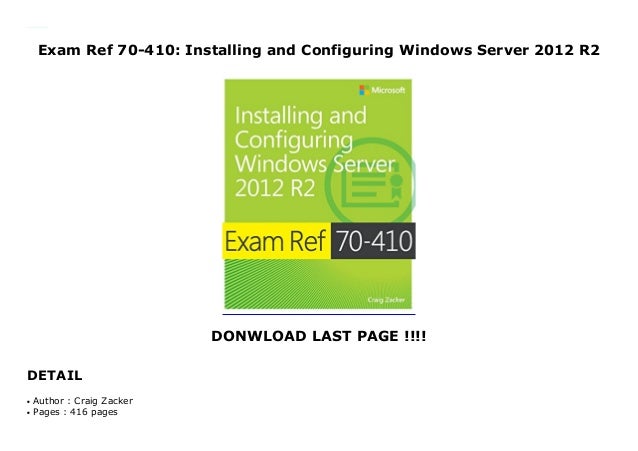 Exam Ref 70 410 Installing And Configuring Windows Server 12 R2 Exam Ref 70 410 Installing And Configuring Windows Server 12 R2
