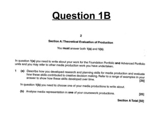 Question 1B
 
