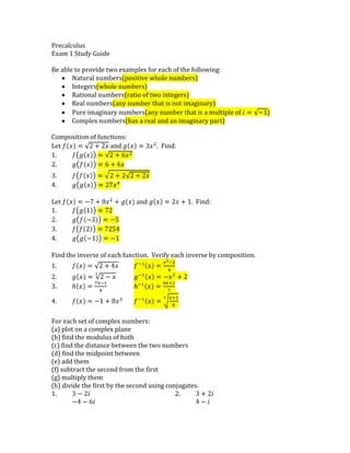Precalculus<br />Exam 1 Study Guide<br />Be able to provide two examples for each of the following:<br />,[object Object]