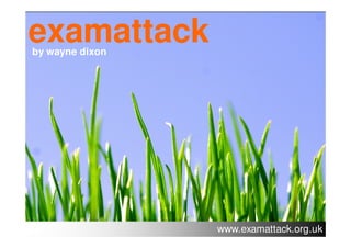 Examattack NEW!