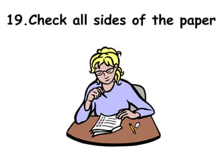 19.Check all sides of the paper 