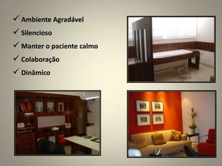  Ambiente Agradável
