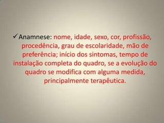  Manter o paciente calmo