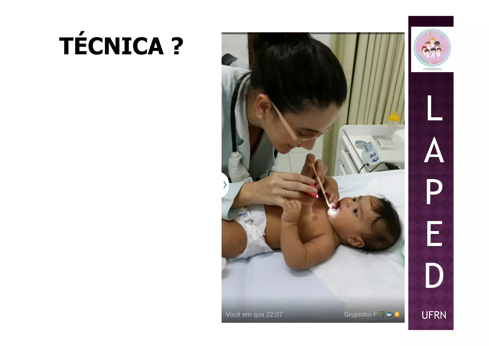 TÉCNICA ?
L
A
PP
E
D
UFRN
 