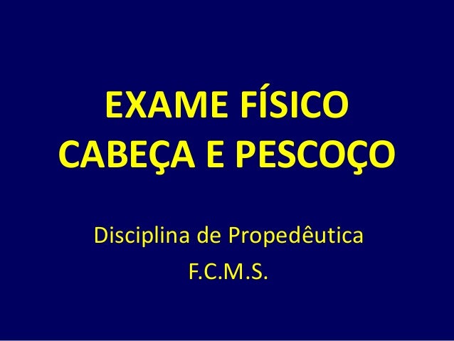 Exame da cabeca