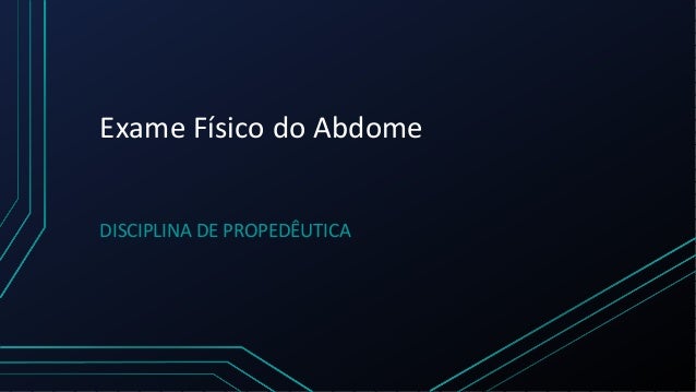 Exame fisico abdome enfermagem