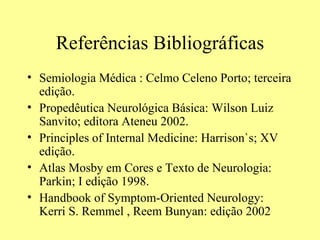 Semiologia Básica: Exame Físico Neurológico