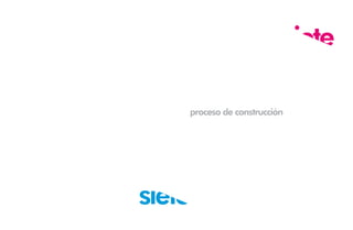 proceso de construcción
 