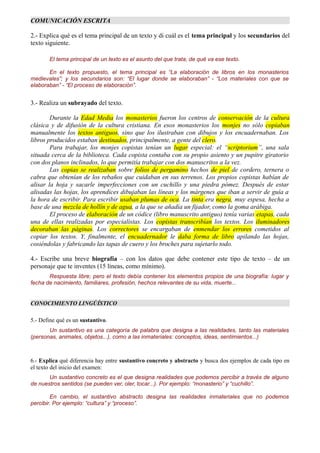 COMUNICACIÓN ESCRITA
2.- Explica qué es el tema principal de un texto y di cuál es el tema principal y los secundarios del...
