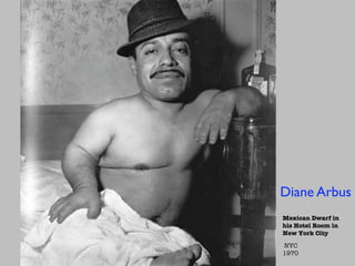 Diane Arbus
Mexican Dwarf in
his Hotel Room in
New York City

NYC
1970
 