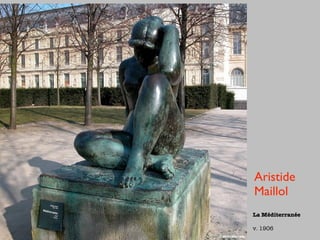 Aristide
Maillol
La Méditerranée

v. 1906
 