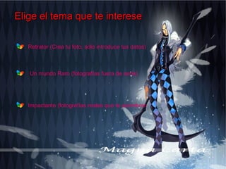 Elige el tema que te interese

   Retrator (Crea tu foto, sólo introduce tus datos)



   Un mundo Raro (fotografías fuera de serie)




   Impactante (fotografías reales que te asombrarán)
 