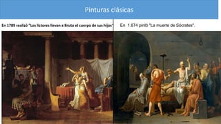 En 1789 realizó "Los lictores llevan a Bruto el cuerpo de sus hijos“ En 1.874 pintó "La muerte de Sócrates".
Pinturas clásicas
 