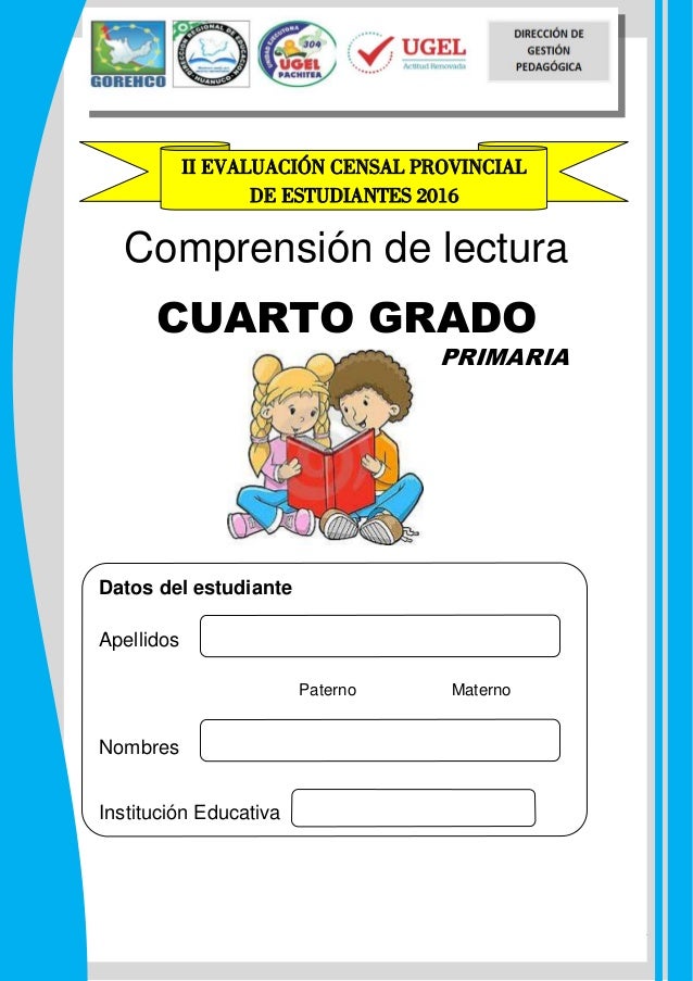 PRUEBA ECE COMUNICACION CUARTO DE PRIMARIA PRUEBA ECE COMUNICACION CUARTO DE PRIMARIA