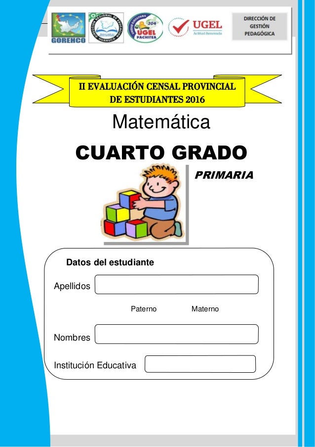 PRUEBA CENSAL MATEMATICA CUARTO DE PRIMARIA PRUEBA CENSAL MATEMATICA CUARTO DE PRIMARIA