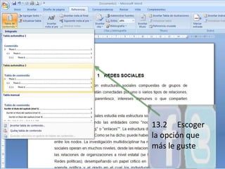 13.2     Escoger la opción que más le guste.