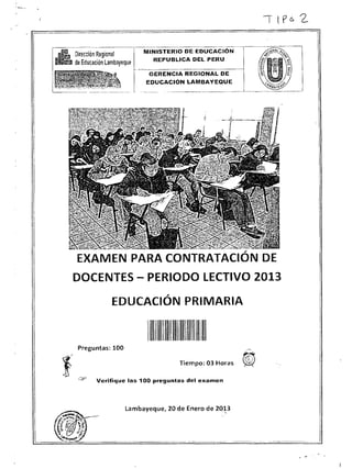 Examen contrato  docente 2013 lambayeque  primaria  tipo   2
