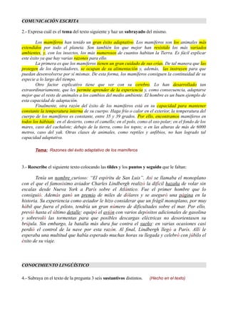 COMUNICACIÓN ESCRITA
2.- Expresa cuál es el tema del texto siguiente y haz un subrayado del mismo.
Los mamíferos han tenid...