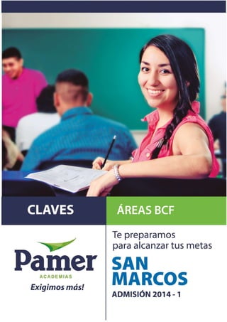 Examen de admisión
SAN MARCOS 2014-ISolucionario
AcademiasPamer 1Pág.
 