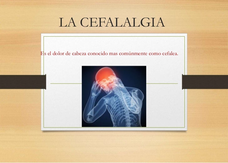 EXAMEN DE CABEZA Y CUELLO. LA CEFALALGIA