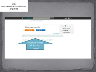 Esperamos que
  el archivo
    cargue
 