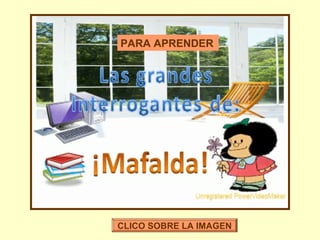 PARA APRENDER

CLICO SOBRE LA IMAGEN

 